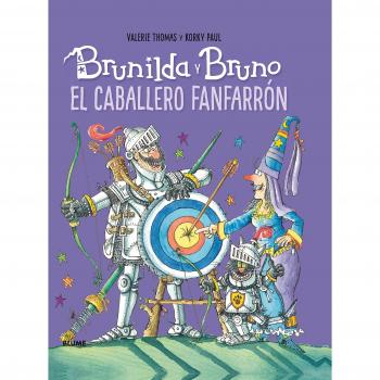Brunilda y Bruno. El caballero fanfarron - Thomas, Valerie/paul, Korky
