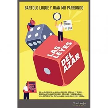 Las leyes del azar: De la entropía al algoritmo de Google