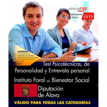 Instituto Foral de Bienestar Social. Diputación de Álava. Test Psicotécnicos, de Personalidad y Entrevista personal