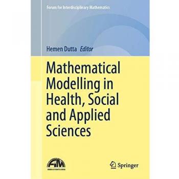Mathematical Modelling in Health, Social and Applied Sciences
