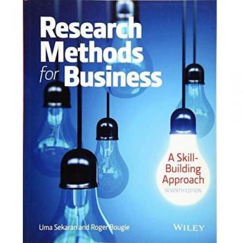 Research Methods For Business: A Skill Building Approach