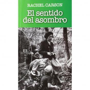 Sentido Del Asombro, El: 91 - Rachel Carson