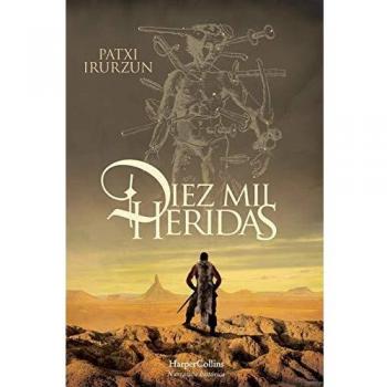 Diez mil heridas