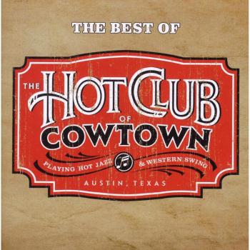 The Best Of Hot Club Of Cowtown