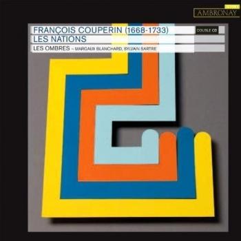 Francois Couperin: The Nations - Classical Music Album