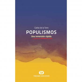 POPULISMOS: Una inmersión rápida: 9