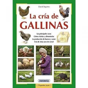 La cría de gallinas - Squires David