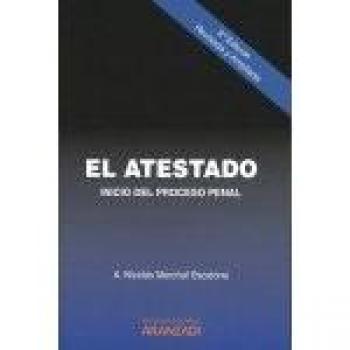 El atestado: Inicio del Proceso Penal