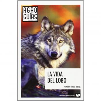 La vida del lobo
