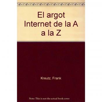 Argot internet, el - guia rapida