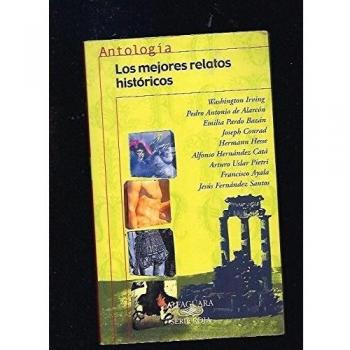 Antologia - los mejores relatos historicos