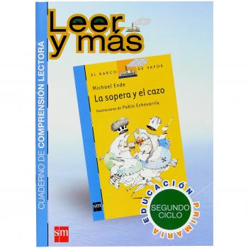 Sopera y Cazo: Cuaderno de Comprensión Lectora para Segundo Ciclo