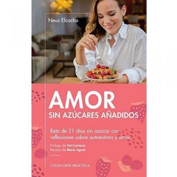 AMOR SIN AZÚCARES AÑADIDOS