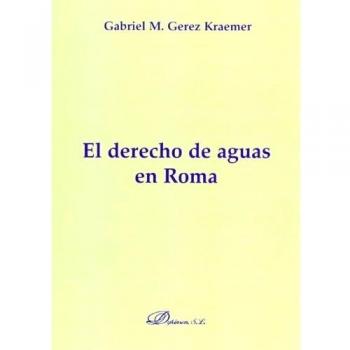 El Derecho De Aguas En Roma