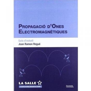 Propagació d'ones electromagnètiques. Guia d'estudi: 9