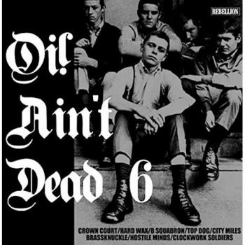 Oi Ain't Dead Volume 6: Essential Oi! Punk Compilation