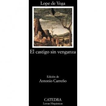 El castigo sin venganza - Lope De Vega