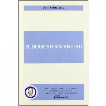 El Derecho Sin Verdad