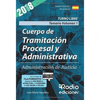 Cuerpo de Tramitación Procesal y Administrativa. Administración de Justicia. Temario. Volumen 1