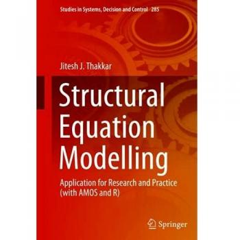 Springer Structural Equation Modelling: Research Applications with AMOS and R