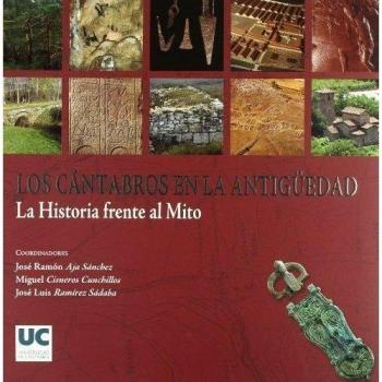 Los cántabros en la Antigüedad. La Historia frente al mito