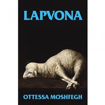 Lapvona: El Bestseller Imperdible del Sunday Times de Ottessa Moshfegh