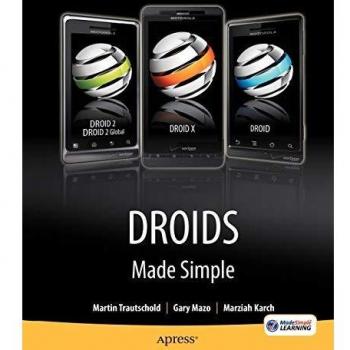DROID Made Easy: A Guide for DROID, DROID X, DROID 2, and DROID 2 Global