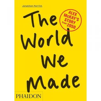 The World We Made. Alex McKay's Story From 2050