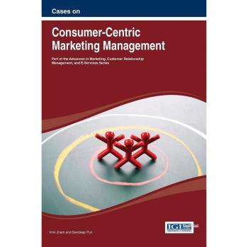 Casos de Gestión de Marketing Centrado en el Consumidor (Avances en Marketing, Gestión de Relaciones con Clientes y E-Servicios) - Tapa Dura