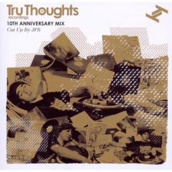 Tru Thoughts 10th Anniversary