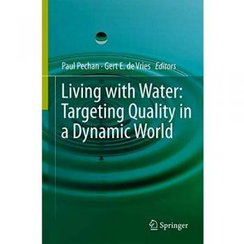 Living with Water: Targeting Quality in a Dynamic World