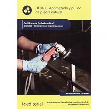 Apomazado y pulido de piedra natural. iexd0108 - elaboración de la piedra natural
