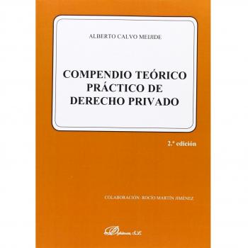 Compendio Teórico Práctico De Derecho Privado - 2ª Edición