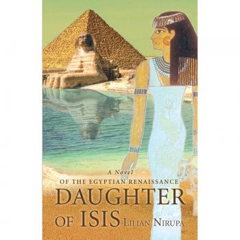 Daughter of Isis: A Novel by Lilian Nirupa (Paperback Edition)
