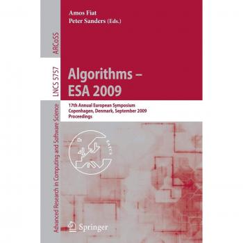 Algorithms - ESA 2009: 17th Annual European Symposium, Copenhagen, Denmark, September 7-9, Proceedings: 5757