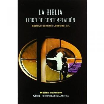 La Biblia: Libro de Contemplación