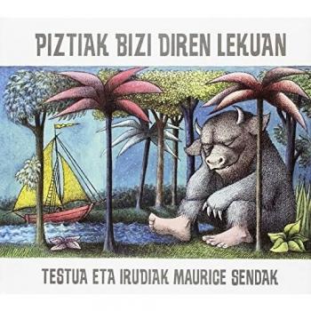 Piztiak bizi diren lekuan - SENDAK, MAURICE