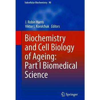 Biochemistry and Cell Biology of Ageing: Part I Biomedical Science: 90