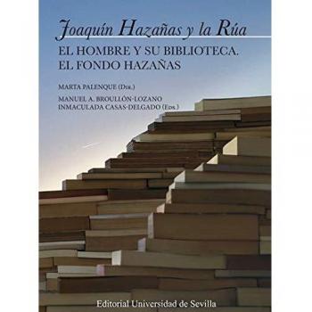 Joaquín hazaña y La Rúa: El hombre y su biblioteca. El fondo hazañas: 3