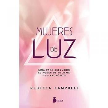 Mujeres de luz - Rebecca Campbell