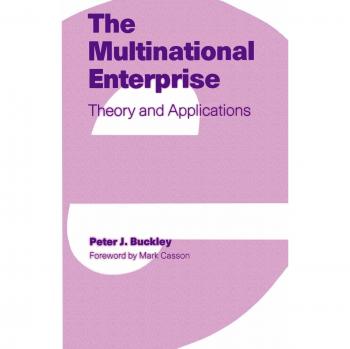The Multinational Enterprise: Theory and Applications