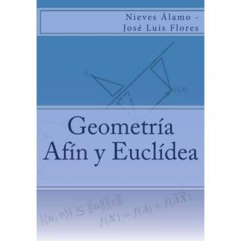 Geometría Afín y Euclídea