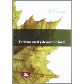 Turismo rural y desarrollo local: 142 - Varios Autores
