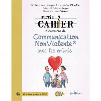 Nonviolent Communication Workbook for Children by Anne Van Stappen