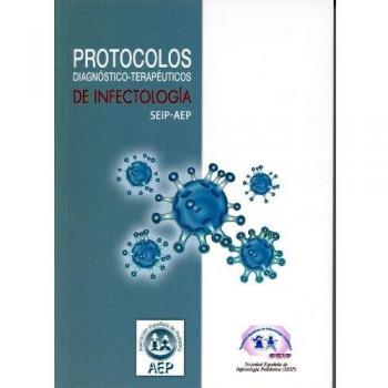 Protocolos diagnóstico-terapéuticos de infectolog¡a pediátrica