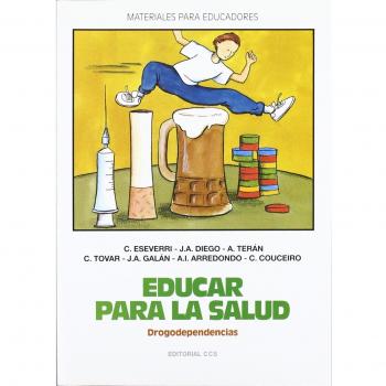 Educar para la salud: Drogodependencias: 16