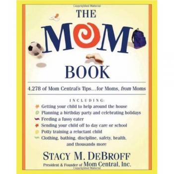 The Mom Book: Essential Guide for Thriving in Elementary and Middle School