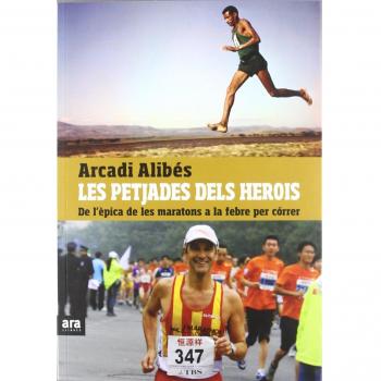 Les Petjades Dels Herois - Arcadi Alibés Riera