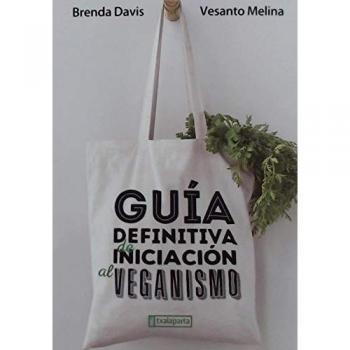 Guía definitiva de iniciación al veganismo