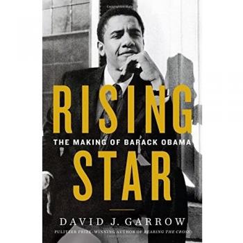 Rising Star: The Making of Barack Obama - Biography Book